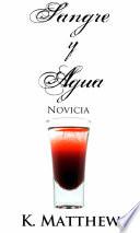 Libro Sangre y Agua: Novicia