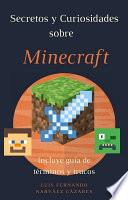 Libro Secretos y Curiosidades sobre Minecraft