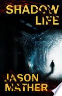 Libro Shadow Life