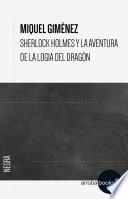 Libro Sherlock Holmes y la aventura de la Logia del Dragón
