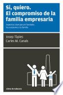 Libro Sí, quiero. El compromiso de la familia empresaria