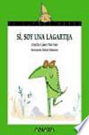 Libro Si, soy una lagartija / Yes, I am a Lizard