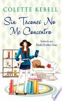 Libro Sin Tacones No Me Concentro