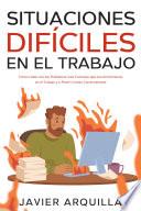 Libro Situaciones Difíciles en el Trabajo