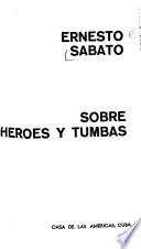 Libro Sobre héroes y tumbas