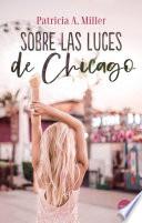 Libro Sobre las luces de Chicago