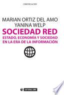 Libro Sociedad Red. Estado, economía y sociedad en la era de la Información