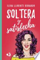 Libro Soltera y satisfecha