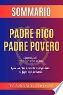 Libro Sommario Padre Ricco Padre Povero - Robert Kiyosaki