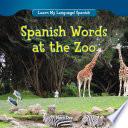 Libro Spanish Words at the Zoo