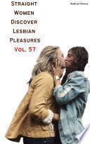 Libro Straight Women Discover Lesbian Pleasures Vol. 57