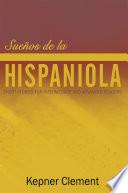 Libro Sueños De La Hispaniola