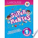 Libro Súper Mentes Preescolar 1