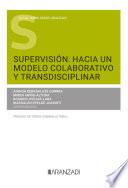 Libro Supervisión: Hacia un modelo colaborativo y transdisciplinar