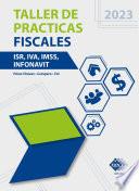 Libro Taller de prácticas fiscales 2023