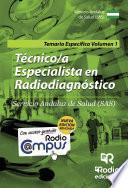 Libro Técnico/a Especialista en Radiodiagnóstico. Servicio Andaluz de Salud (SAS). Temario Específico. Volumen 1