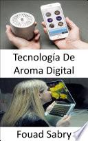 Libro Tecnología De Aroma Digital