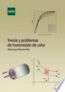 Libro TEORÍA Y PROBLEMAS DE TRANSMISIÓN DE CALOR