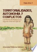 Libro Territorialidades, autonomía y conflictos