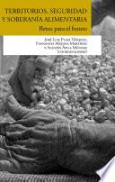 Libro Territorios, seguridad y soberanía alimentaria