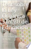 Libro Test sobre la Ley Orgánica 3/2020 de Educación