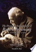 Libro The Dramatic Imagination of Robert Browning