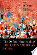 Libro The Oxford Handbook of the Latin American Novel