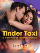 Libro Tinder Taxi y 5 excitantes historias eróticas