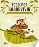 Libro Todo por sobrevivir