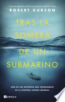 Libro Tras la sombra de un submarino