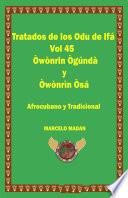 Libro TRATADO DE LOS ODU IFA VOL. 45 OWONRIN OGUNDA-OWONRIN OSA