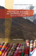 Libro Trazos de Cristo en América Latina