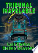 Libro Tribunal Inapelable