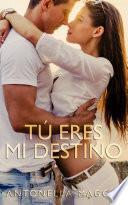 Libro Tú eres mi destino