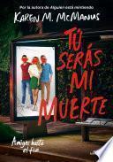 Libro Tú serás mi muerte