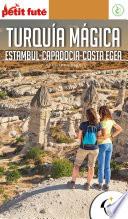 Libro Turquía mágica: Estambul, Capadocia, Costa Egea