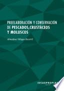 Libro UF0064 Preelaboración y conservación de pescados, crustáceos y moluscos
