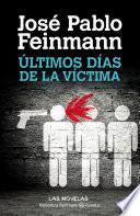 Libro Últimos dias de la víctima