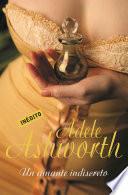 Libro Un amante indiscreto (El duque 3)