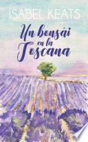 Libro Un bonsái en la Toscana