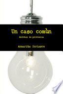 Libro Un caso comùn - Delitos de provincia