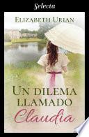 Libro Un dilema llamado Claudia (Dilemas 2)