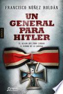 Libro Un general para Hitler