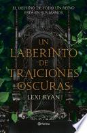 Libro Un laberinto de traiciones oscuras