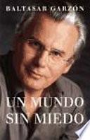 Libro Un mundo sin miedo