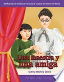 Libro Una maestra y una amiga (A Teacher and a Friend) (Spanish Version)