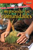 Libro Una mano al corazón: Mejorando las comunidades (Hand to Heart: Improving Communities)