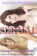 Libro Una Mejor Iniciativa Sexual - Consejos Sexuales Lésbicos Para Hombres Heterosexuales