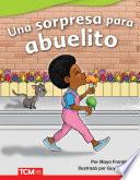 Libro Una sorpresa para abuelito