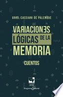 Libro Variaciones lógicas de la memoria